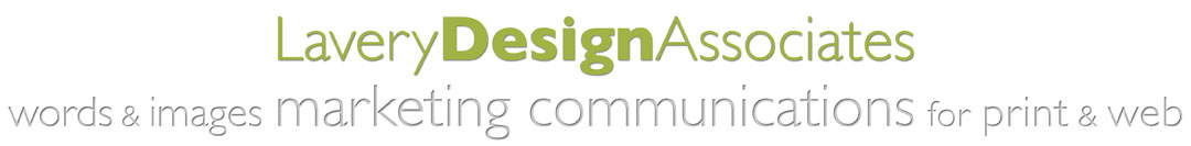 Lavery Design Associates - Marketing Communications for Print and Website